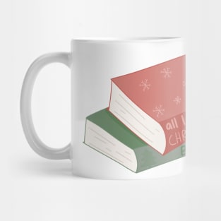 All I want for Christmas is books book design in Christmas colors for readers Mug